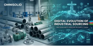 Digital industrial sourcing and supply chain evolution for Omnisolid.
